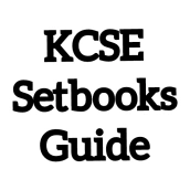 KCSE Setbooks Guide + Videos