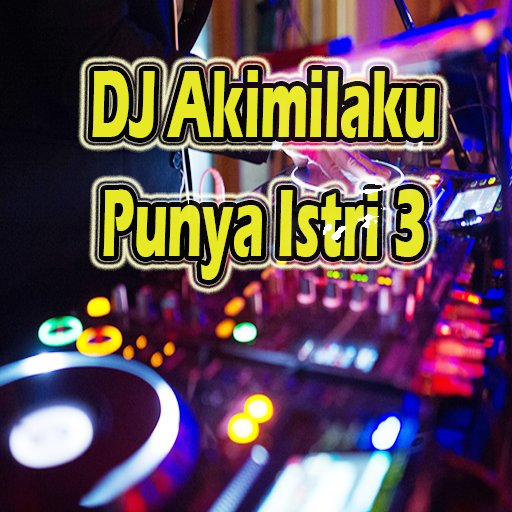 DJ Akimilaku Punya Istri 3