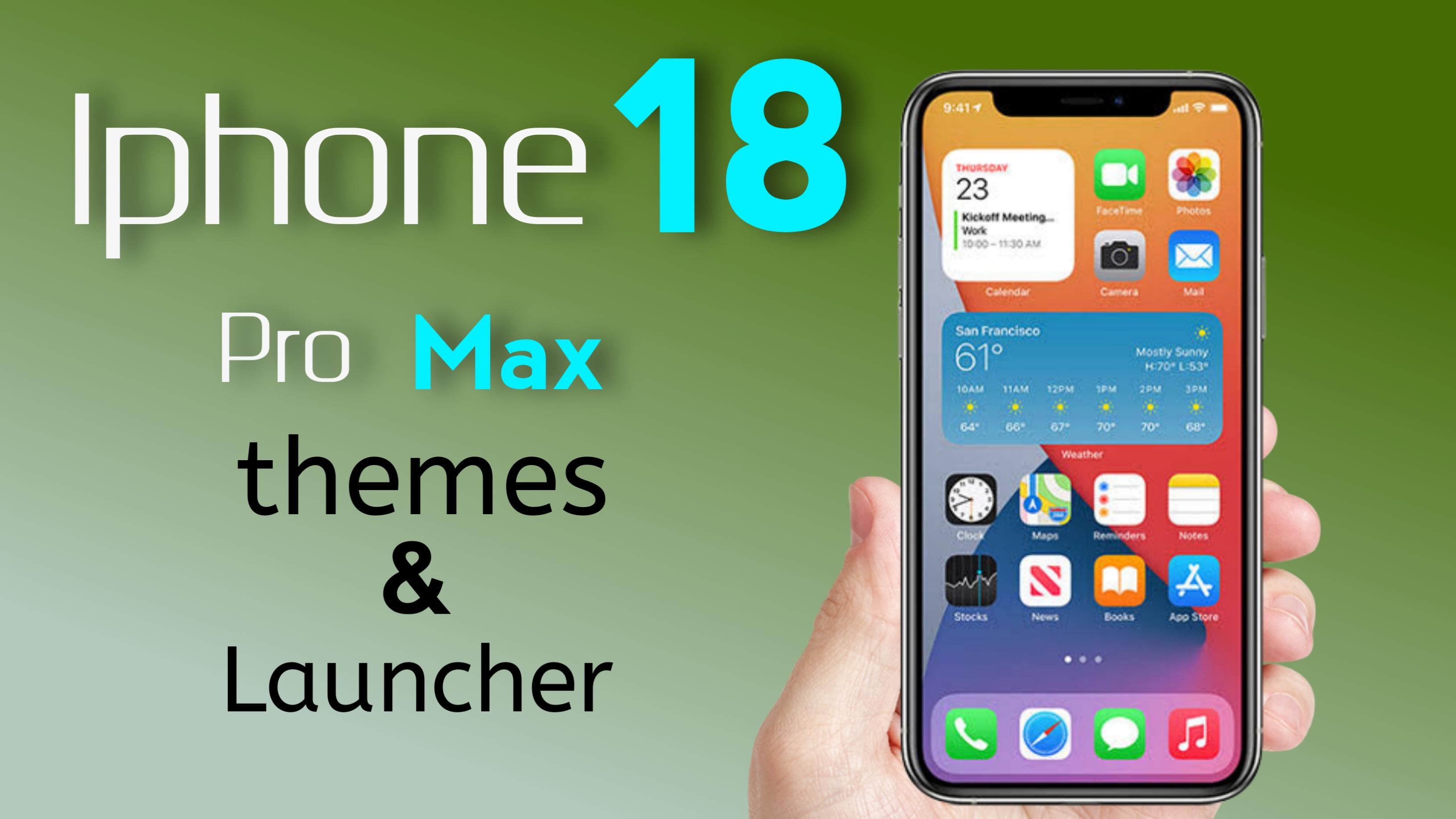 Скачать iPhone 18 Pro Max Launcher на ПК | Официальный представитель  GameLoop