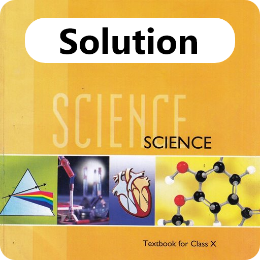 Class 10 Science NCERT Solutio