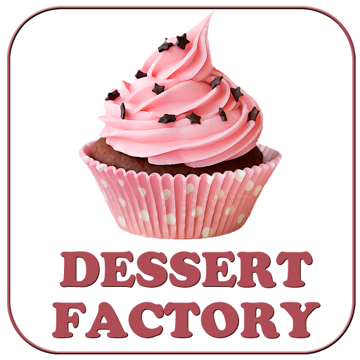 Dessert Factory