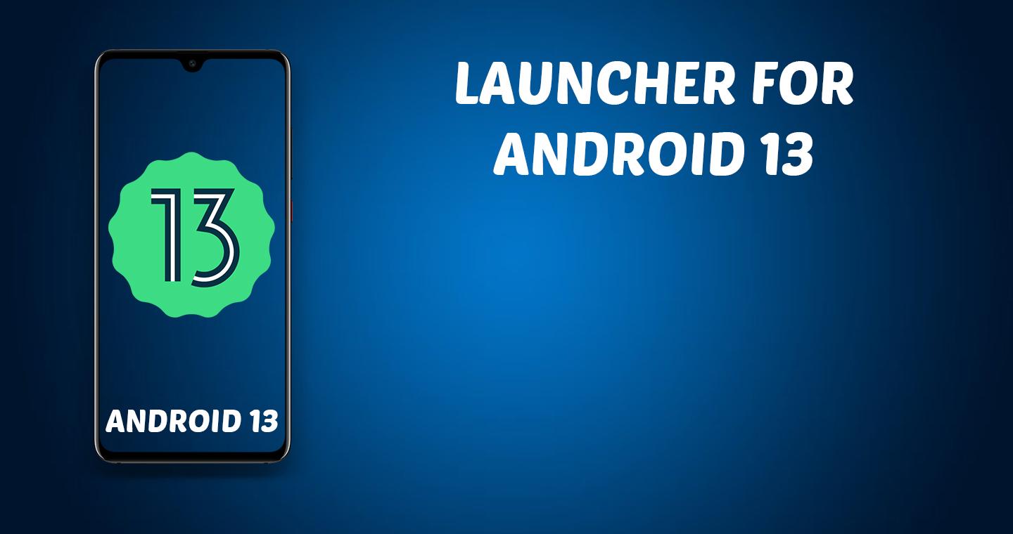 Скачать Android 13 Launcher на ПК | Официальный представитель GameLoop