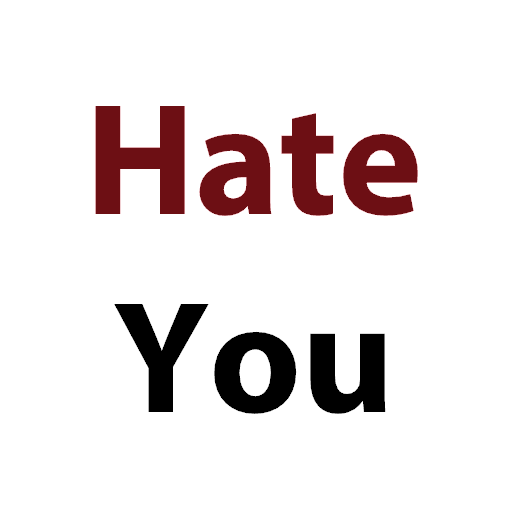 I Hate You Quotes