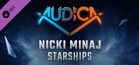 AUDICA - Nicki Minaj - "Starships"