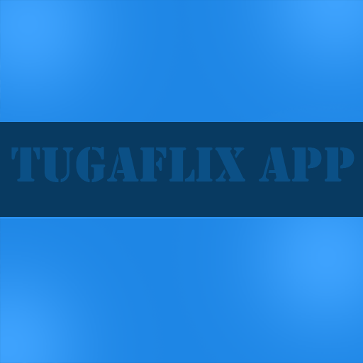 Tugaflix App