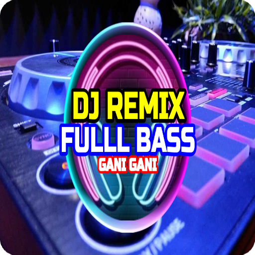 DJ Gani Gani Viral Full Bass