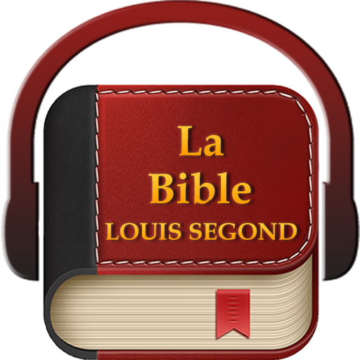 Bible en Français Louis Segond