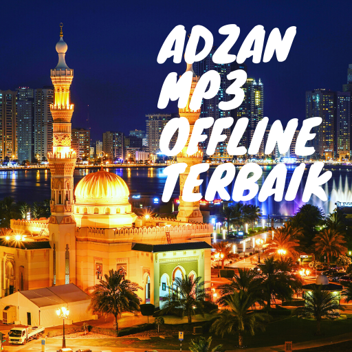 Adzan Mp3 Offline Terbaik