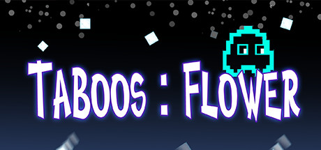 Taboos: Flower