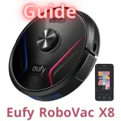 Eufy Robovac X8 Guide