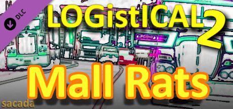 LOGistICAL 2: Mall Rats