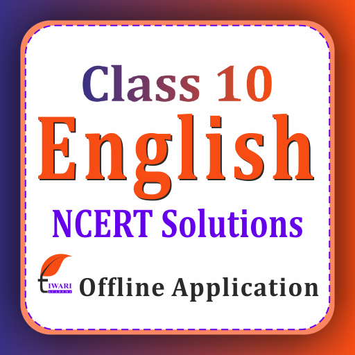 Class 10 English for 2024-25