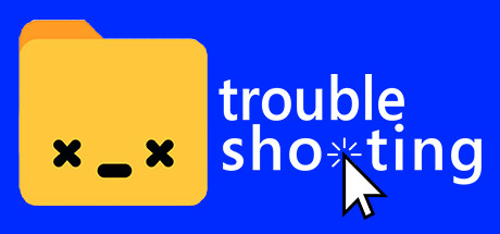Troubleshooting