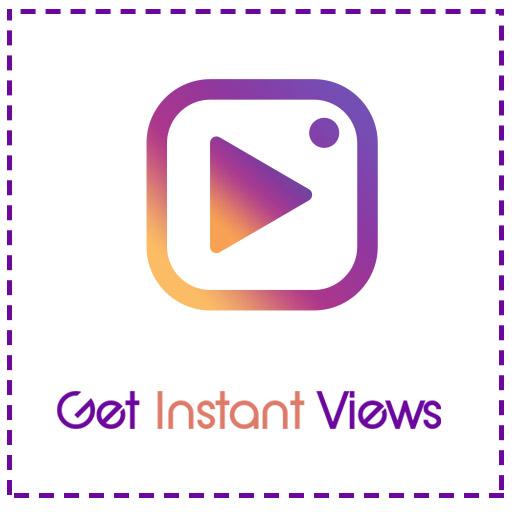 Get Instant Views