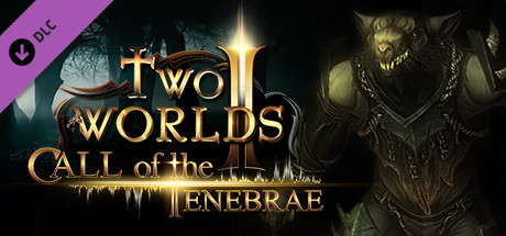 Two Worlds II - Call of the Tenebrae