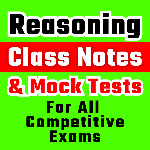 Reasoning Notes & Mock Tests