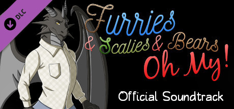 Furries & Scalies & Bears OH MY!: Original Soundtrack
