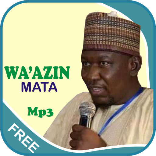 Wa'azin Mata Mp3-Kabiru Gombe