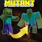 Mutant Mod for MCPE. Minecraft