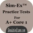 Sim-Ex Practice Exam A+ Core 1