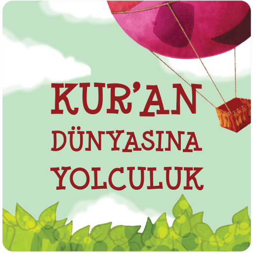 Kuran Dünyasına Yolculuk 1