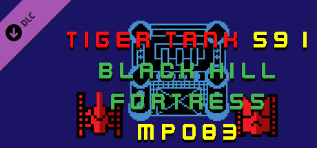 Tiger Tank 59 Ⅰ Black Hill Fortress MP083
