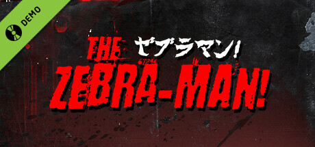 The Zebra-Man! Demo