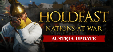 Holdfast: Nations At War