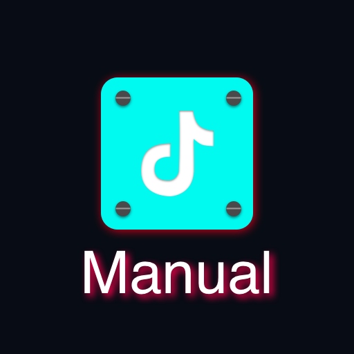 Manual of TikTok