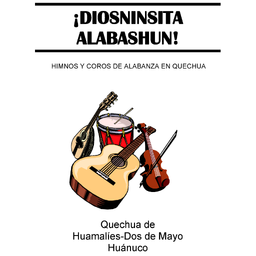 Hymnbook Huamalíes Quechua