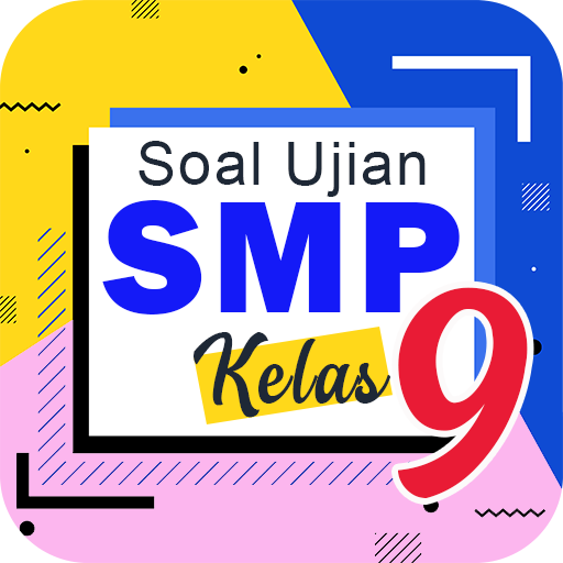 Soal Ujian Kelas 9 SMP dan MTs