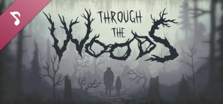 Through the Woods - Soundtrack