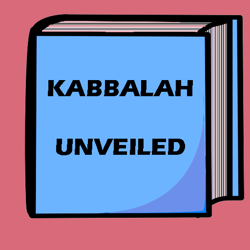 The Kabbalah Unveiled