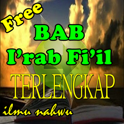 Ilmu Nahwu Shorof Bab Irab Fiil Terlengkap