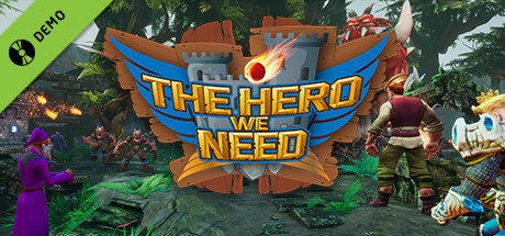 The Hero We Need Demo