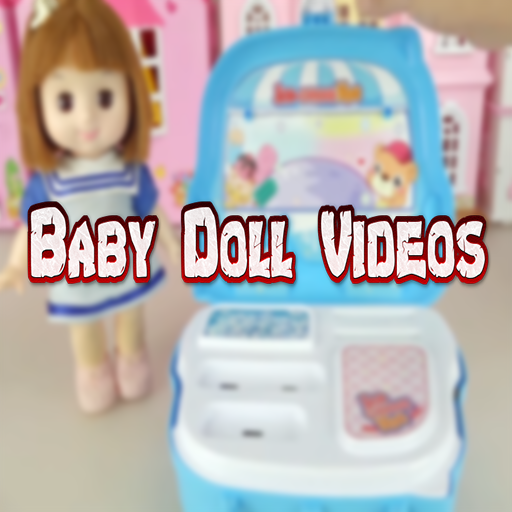 Best Baby Doll Videos