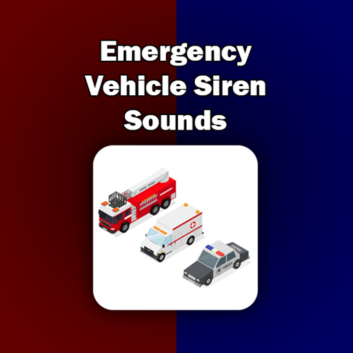 Emergency Vehicle Siren Sounds