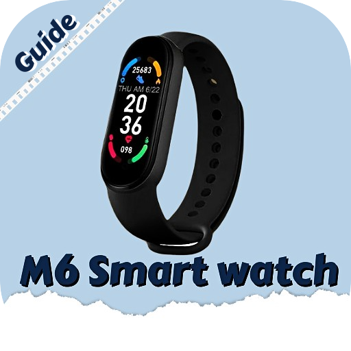 M6 Smart Watch Guide