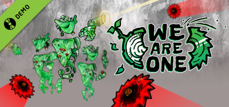 We Are One Demo