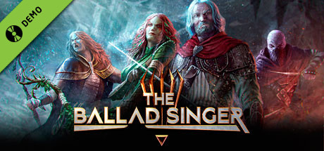 The Ballad Singer Demo