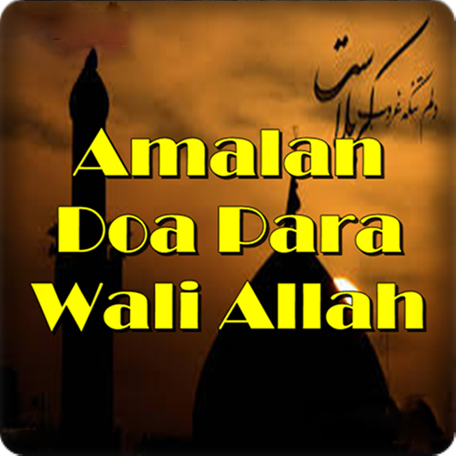 Amalan Doa Para Wali Allah