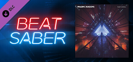 Beat Saber - Imagine Dragons - "Natural"