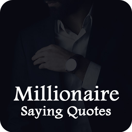 Millionaire Saying Quote Image