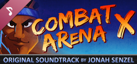 The Hex - "Combat Arena X" Original Soundtrack