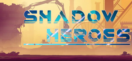 Shadow Heroes Playtest