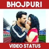 Bhojpuri Video Status 2024