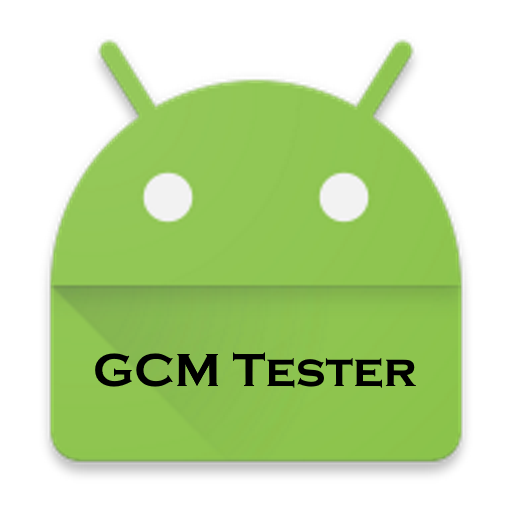 GCM (Push Notification) Tester