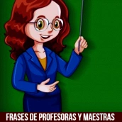 Frases de Profesoras y Maestra