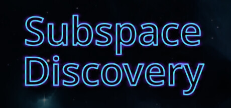 Subspace Discovery Playtest