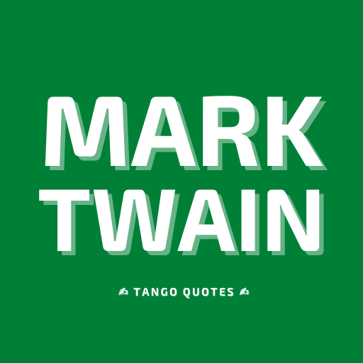 Mark Twain and Sayings